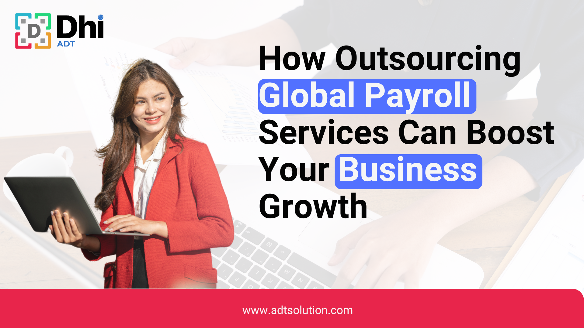 How Outsourcing Global Payroll Services Can Boost Your Business Growth